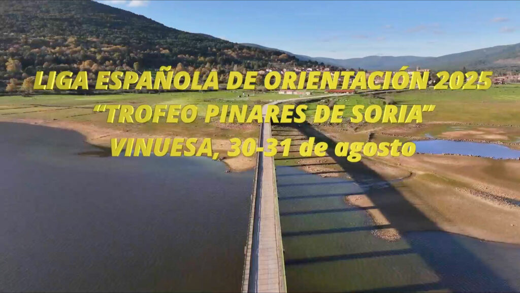 Tráiler de la carrera Liga O-Pie 2025. "Liga Española de Orientación. Trofeo Pinares de Soria organizada por el Club de Orientación de Navaleno. Vinuesa, 30-31 de agosto 2025"